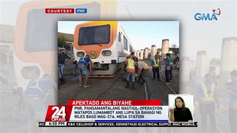 PNR Pansamantalang Nagtigil Operasyon Matapos Lumambot Ang Lupa Sa