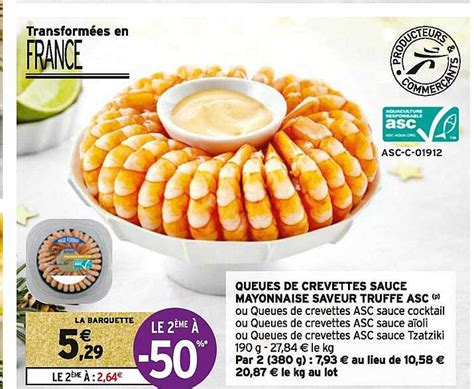 Promo Queues De Crevettes Sauce Mayonnaise Saveur Truffe Asc Chez