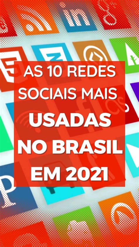 As Redes Sociais Mais Acessadas De Redes Sociais Mais Usadas