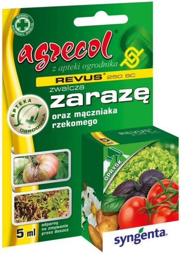 OPRYSK ŚRODEK ZWALCZA ZARAZĘ POMIDORÓW ZIEMNIAKA REVUS 250SC 5ml