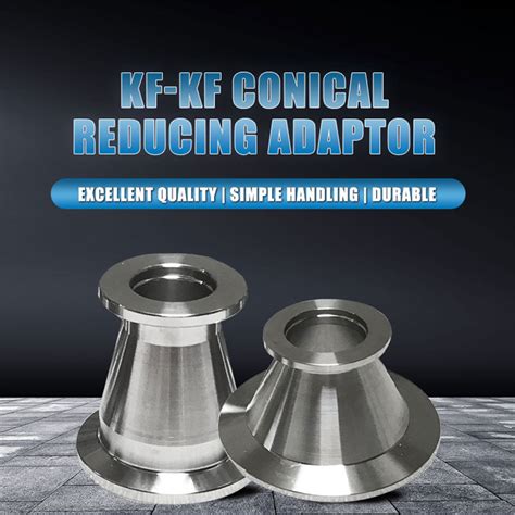 Wholesale KF KF Conical Reducing Adaptor Manufacturer And Supplier