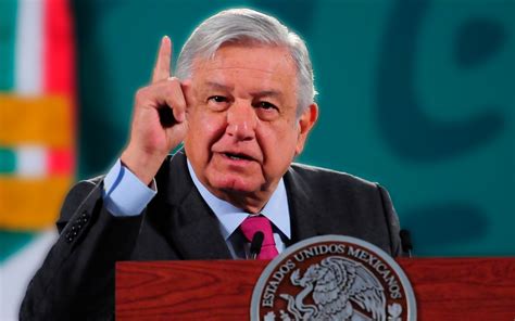 Amlo Opositores No Nos Ver N Divididos En Contral Nea