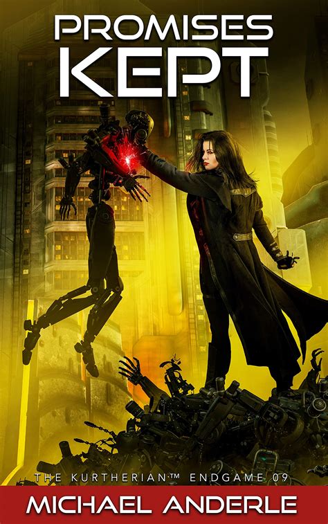 Promises Kept (The Kurtherian Endgame #9) by Michael Anderle | Goodreads