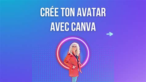 Cr E Ton Avatar Avec Canva Youtube