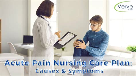 Acute Pain Nursing Care Plan: Causes, Sign & Symptoms