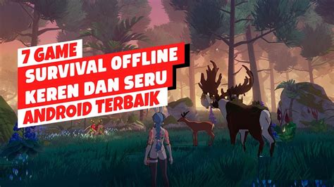 7 Game Survival Offline Terbaik Android 2023 Paling Keren Dan Seru