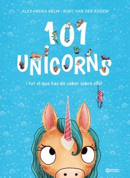 Libro Unicorns I Tot El Que Has De Saber Sobre Ells En Catal De