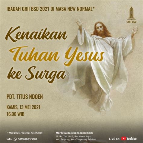 Kebaktian Kenaikan Tuhan Yesus Ke Surga 2021 Gereja Reformed Injili