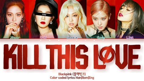 Total 32 Imagen Blackpink Kill This Love Color Coded Viaterra Mx