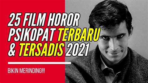 Film Psikopat Tersadis Terbaru Dan Terbaik Subtitle Bahasa