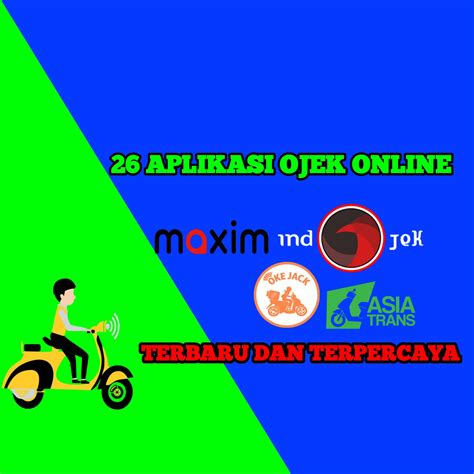 Aplikasi Ojek Online Terbaru Dan Terbaik Desember Syarif Soden