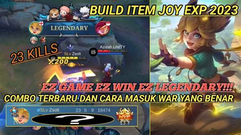 Build Item Joy Exp Cara Masuk War Yang Benar Kills Combo