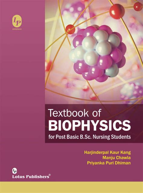 Textbook Of Biophysics For Post Basic Nursing Lotus Publishers