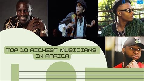 Top Richest Musicians In Africa Ranked