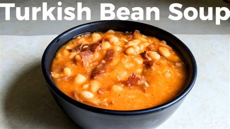 Turkish Bean Soup Pastırmalı Kuru Fasülye YouTube