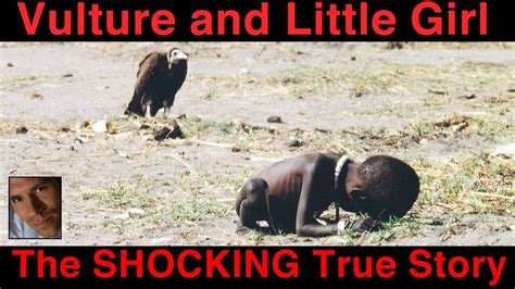 The Vulture And Little Girl Photographer Kevin Carter Youtube