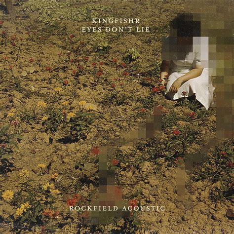 Eyes Don T Lie Rockfield Acoustic Single By Kingfishr Spotify