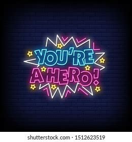 Youre Hero Neon Sign Style Text Stock Vector Royalty Free