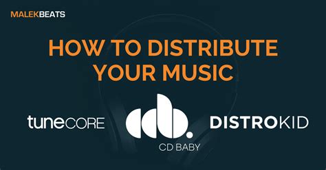 How To Distribute Your Music In 2023 MalekBeats