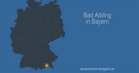 Bad Aibling in Bayern Infos und Wissenswertes über Bad Aibling