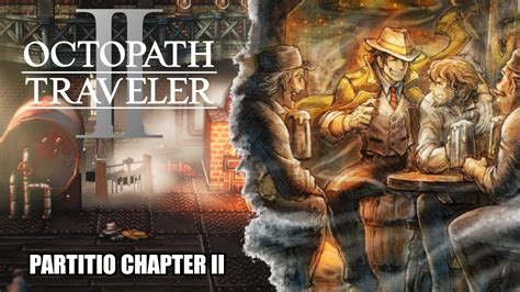 Octopath Traveler Partitio Chapter Youtube