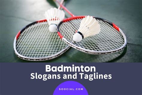 529 Badminton Slogans And Taglines To Serve Up Success Soocial