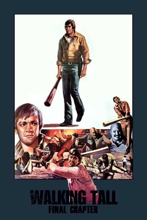 Final Chapter Walking Tall 1977 D1rtyp19 The Poster Database Tpdb