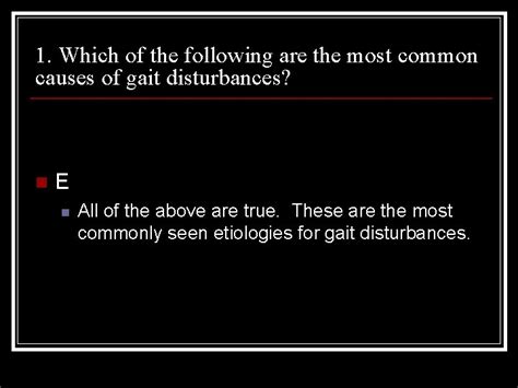 Ataxia and Gait Disturbances Ataxia and Gait Disturbances