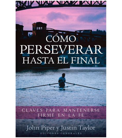 Como Perseverar Hasta El Final Libreria Peniel