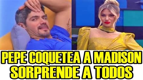 Pepe Gamez Le Coquetea A Madison Enamorados La Casa De Los Famosos 3 En Vivo Youtube