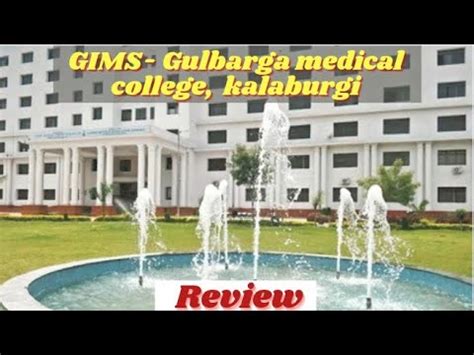 GIMS Gulbarga Institute Of Medical Science Kalaburgi Review Mbbs