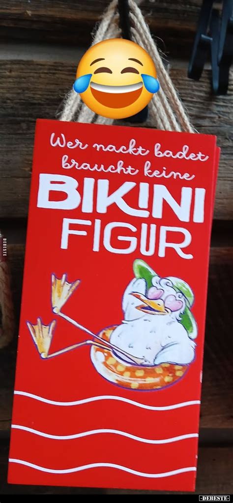 Wer Nackt Badet Braucht Keine BIKINI FIGUR DEBESTE De
