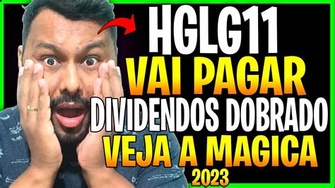 HGLG11 VAI PAGAR DIVINDENDO EM DOBRO QUANTO VOU GANHAR ESSE FUNDO