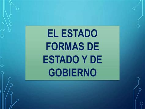 Presentacion De Formas De Estado Y De Gobierno Para Blog Ppt