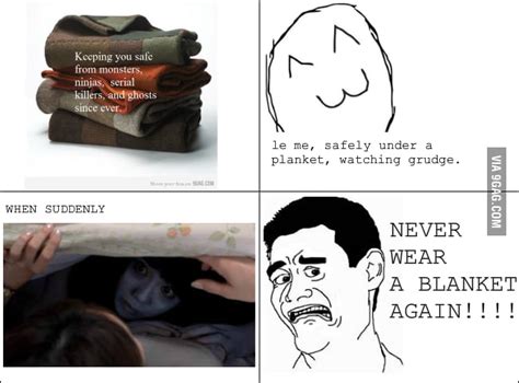 How I Feel About Blankets After 2004 9gag