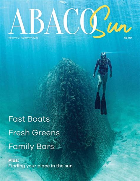 Introducing Abaco Sun Magazine Abaco Sun