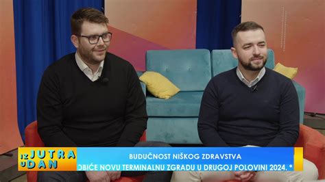 BUDUCNOST NISKOG ZDRAVSTVA IZ JUTRA U DAN 8 1 2023 YouTube