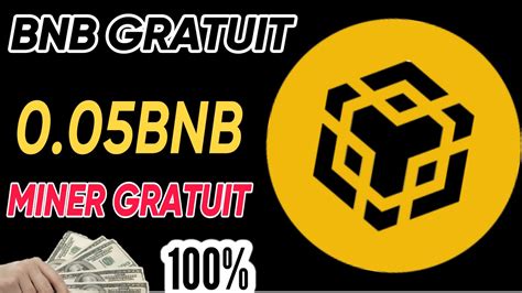 Comment Gagner 0 05BNB Gratuit Sans Investir Cryptocurrency Bnb