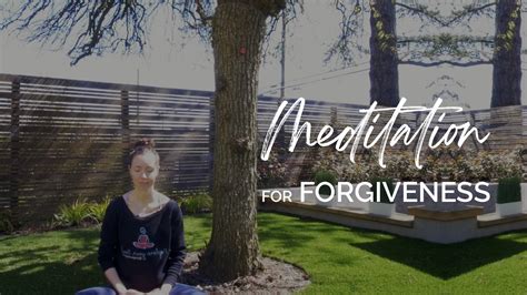 Meditation for Forgiveness