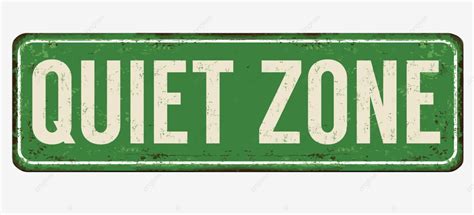 Quiet Zone Vintage Metallic Sign Aged Panel Responsibly Vector Aged