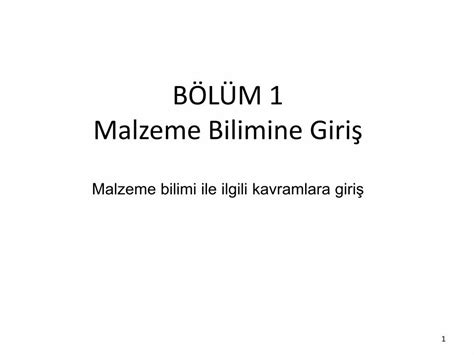 PDF ÖLÜM 1 Malzeme ilimine Girişsimgeirizalp cbu edu tr mlzblmB