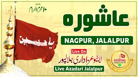 10 Muharram Nagpur Jalalpur 2022 10 Moharram Badi Dargah Jalalpur