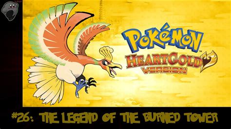 Pokemon Heartgold The Legend Of The Burned Tower Youtube