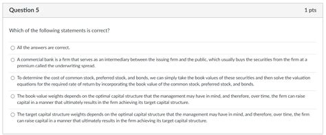 Solved Which Of The Following Statements Is Correct All The Chegg