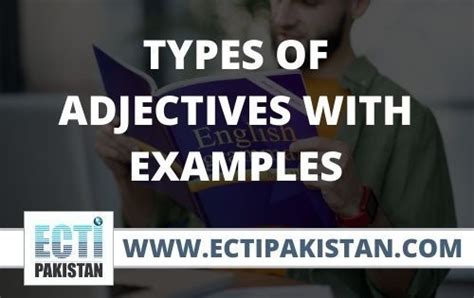 What Are Adjectives Types Of Adjectives With Examples Adjectives