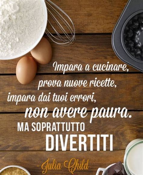 Frasi E Aforismi Sulla Cucina Cucina Passione E Gusto Cooking