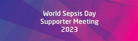 Join Our Free and Virtual World Sepsis Day Supporter Meeting on May 31, 2023 — World Sepsis Day ...