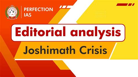 Upsc Editorial Analysis Joshimath Crisis Gs Environment