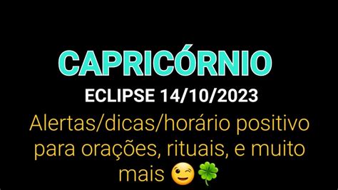 CapricÓrnio Eclipse 14 De Outubro De 2023 Youtube