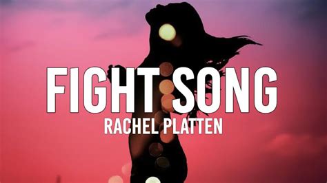 Rachel Platten Fight Song Lyrics Youtube